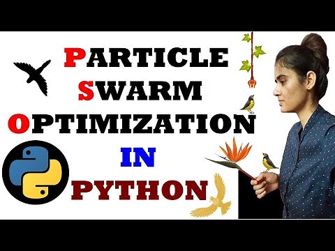 PSO Python Code || Particle Swarm Optimization in Python || ~xRay Pixy