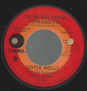 Doyle Holly And The Buckaroos - I'll Be All Right Tomorrow