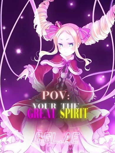 Beatrice The Peakest Great Spirit🔥👌✅ || Rezero 4K Edit | Beatrice The Great Spirit Edit || Re-Peak