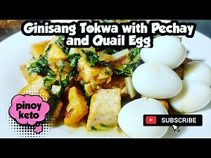 Gawin ito sa Tokwa | Ginisang Tokwa with Pechay and Quail Eggs | Pinoy Keto | Low Carb