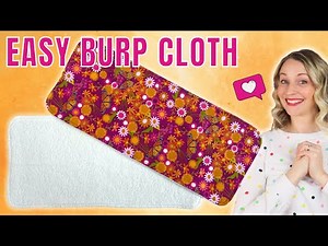Burp Cloth Sewing Tutorial for Beginners