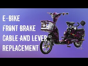 How to Replace E-bike Front Brake Cable and Lever ¦ ROMAI, NWOW and Others