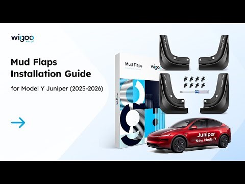 Wigoo Tesla 2025-2026 New Model Y (Juniper) Mud Flaps Installation