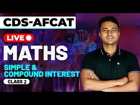 Class 2 | Compound Interest | AFCAT & CDS Maths | 10th Level Basics to Advance | Job Mitra