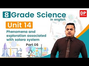 Lesson 14 - Phenomena and exploration associated with solara system (Part 06) | Grade 08 Science