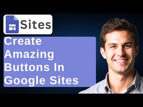 How To Create An Amazing Buttons On Google Sites [2025 Guide]