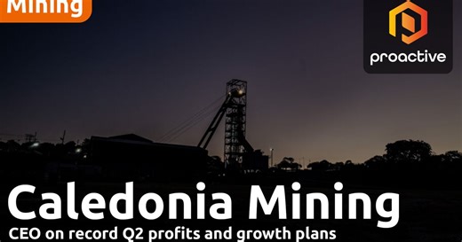 Caledonia Mining CEO on record Q2 profits and growth plans
