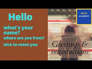 Hello! what's your name? dialogue Audiolingual Method