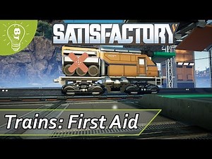 Satisfactory: First Aid for Trains! Help with: No Moving, Stuck, Bugged Time Table, etc.