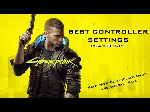Best Controller Settings (Controller Drift Fix & Overall Feel) || Cyberpunk 2077