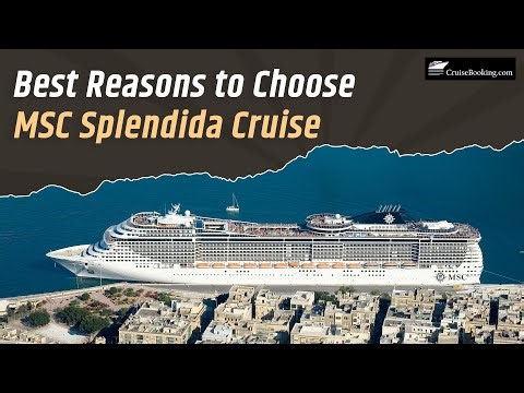 🛳️ Top Best Reasons To Choose MSC Splendida Cruise | Dining, Entertainment & Cabins