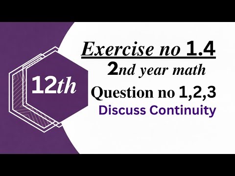 2nd Year Math | Exercise 1.4 | Questions 1, 2 & 3 Complete Solution