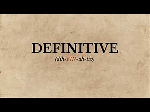 How to Pronounce Definitive (Correctly)