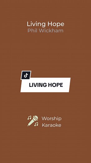 Living Hope Karaoke - Phil Wickham Worship Song