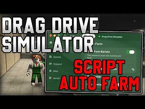 [🏮EVENT] Drag Drive Simulator Script Auto Farm, Auto Work, Steer Speed [Roblox 2026]
