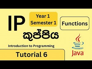IP කුප්පිය 6 - Java functions | User defined functions (SLIIT Year 1 - Semester 1)