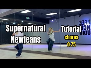 Step by Step NewJeans (뉴진스) “Supernatural” Chorus Dance Tutorial | Mirrored | Roy Huang