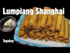 Lumpiang Shanghai The Ultimate Filipino Party Food! ✨🇵🇭
