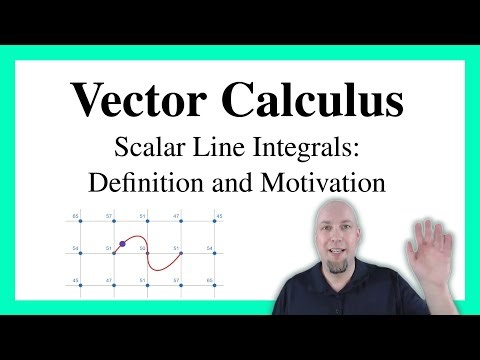 Vector Calculus - Lecture 9: Scalar Line Integrals (Definition and Motivation)