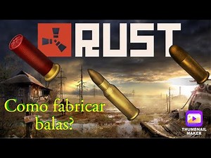 Como hacer balas en rust? || RUST SURVIVAL TUTORIAL municion
