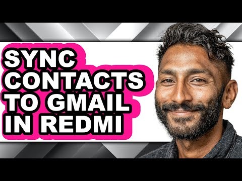 How to Sync Contacts to Gmail in Redmi (only Way)