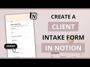 How to Create a Client Intake Form in Notion - Free Template Included