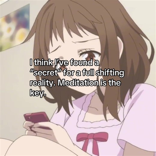 Unlocking Reality Shifting Through Meditation Techniques