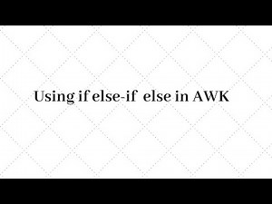 013 Using if else if in awk