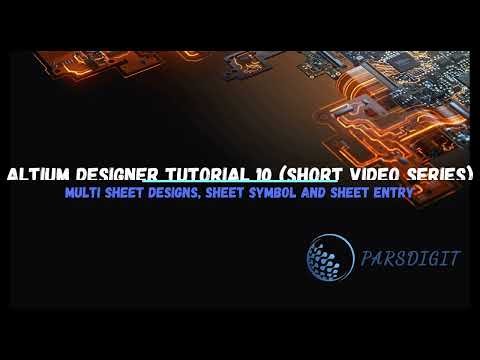 Altium Designer Tutorial 10 (Short Video Series) Multi Sheet Design, Sheet Symbol and Sheet Entry