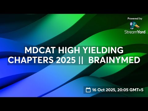 MDCAT HIGH YIELDING CHAPTERS 2025 || BRAINYMED