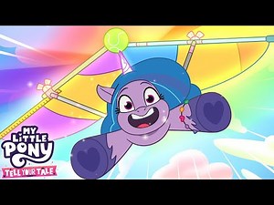 Izzy Wants To Fly | My Little Pony:Tell Your Tale Full Episode MLP Equestria Magic