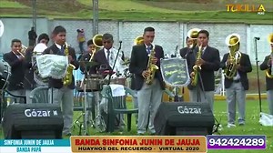 BANDA SINFONIA JUNIN DE JAUJA TEMA : HUAYNOS DEL RECUERDO TUKILLA PERU | TukillaPeru