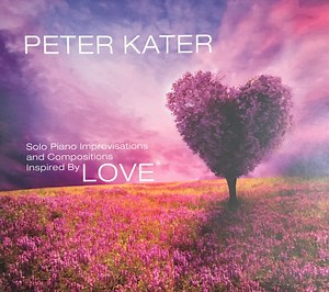 Peter Kater - Love (Solo Piano Improvisations And Compositions Inspired By Love)