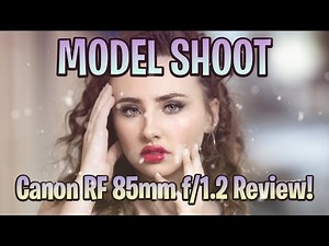 A Review of the Canon RF 85mm f/1.2L USM Mirrorless Lens