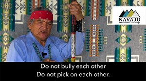 When young, our Diné are taught never to bully. This teaching started around the age of 3 or 4 years old. Elders would teach “Don’t provoke this person to anger”, or “make them unhappy”. “Don’t make this person an enemy toward you”. Elders would get after children when they would see them bullying or picking on another. When you would be older in your teen years and bullying would occur they would make a special effort and contact the family of the bullied. Bullying would turn to lying and sprea