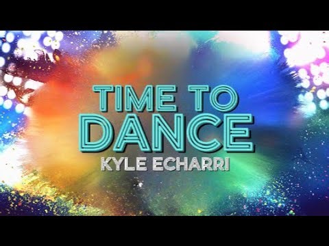 Kyle Echarri feat. Gela Atayde - Time To Dance (Lyrics)