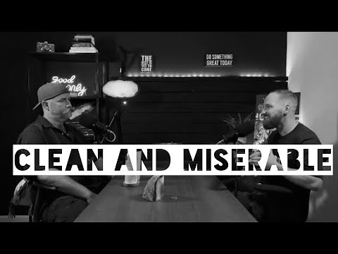 Clean and Miserable (Recovery speaker on addiction, relapse and recovery)