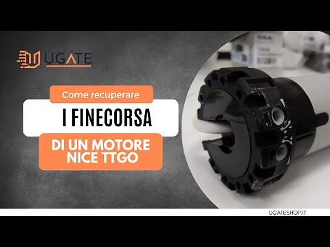 Come recuperare i finecorsa di un motore NICE TTGO