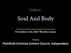 November 23rd, 2025 Weekly Lesson — Soul And Body