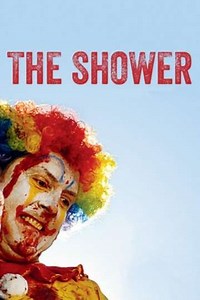 The Shower (2013) - Movie