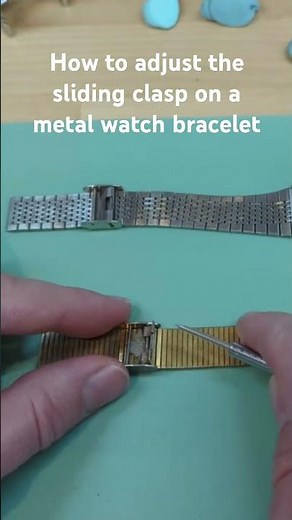 How to adjust the sliding clasp in a metal watch bracelet