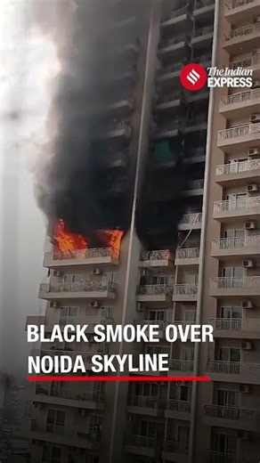 Massive Blaze Erupts In Noida High-Rise Tower