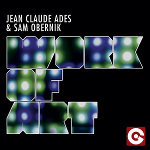 Jean-Claude Ades & Sam Obernik - Work Of Art
