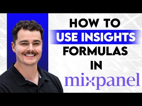 How To Use Insights Formulas In Mixpanel [2026 Guide]