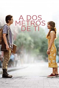 A dos metros de ti | Películas y Series La Vanguardia