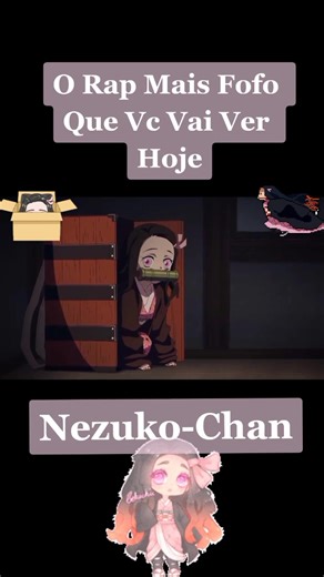 O Rap Mais Fofo da Nezuko-Chan | Demon Slayer