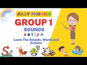 Jolly Phonics Group 1 Sounds | s a t i p n | Learn to Read with Songs, Words and Actions
