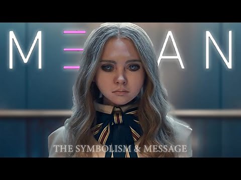 THE DEEPER MEANING and SYMBOLISM Behind MEGAN | EXPLAINED