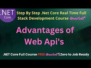 #76 Advantages of Web APi's in .Net Core | .Net Core Full Stack Development course in Telugu