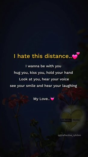 Reflective Quote on Instagram: "I wish all distance between me and You will erased and we will be together just Follow @reflective_ryhthm #love #sadstory #emotional #nature #selflove #growth #relationship #lovequotes❤️"